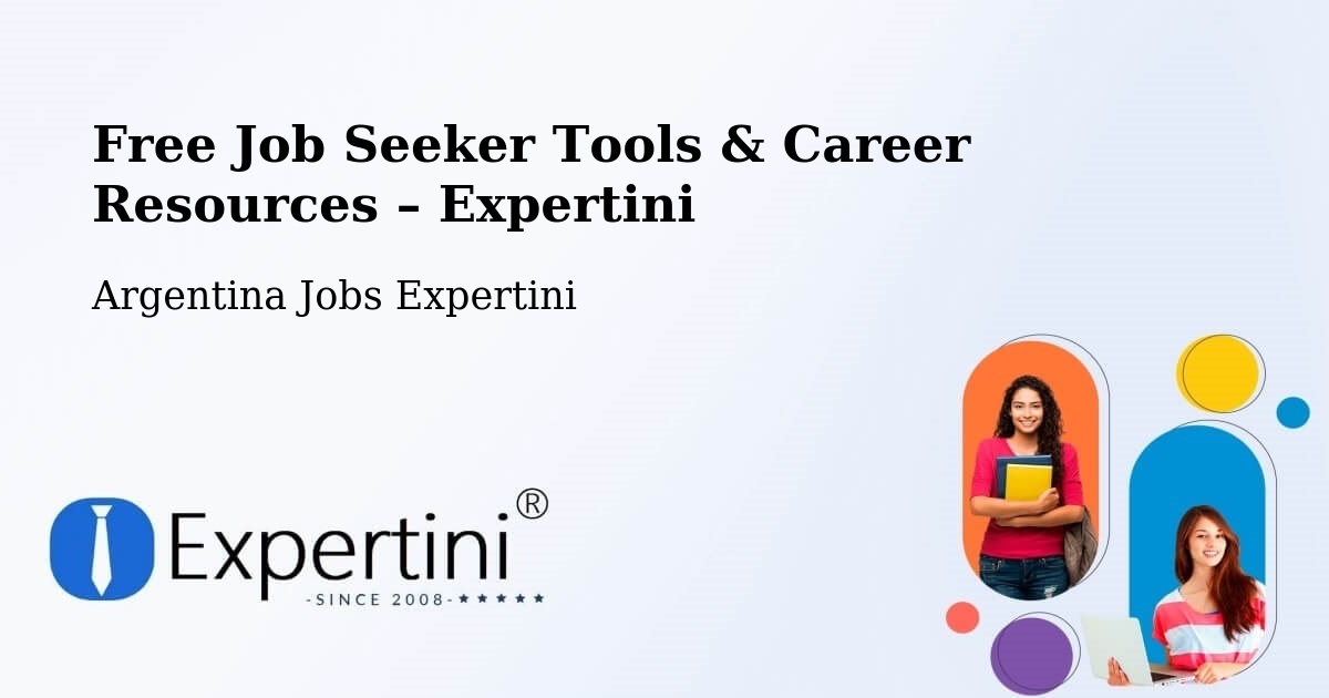 Free Job Seeker Tools & Career Resources – Carcarañá - Carcarañá, Argentina Jobs Expertini