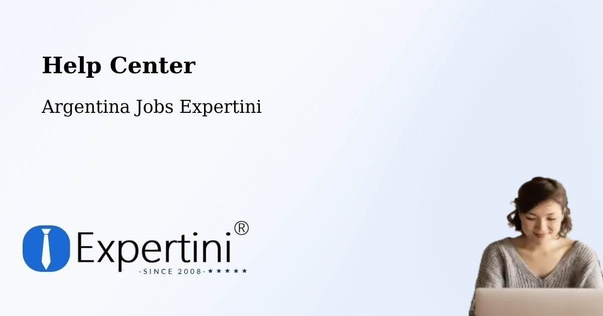 Help Center – Carcarañá - Argentina Jobs Expertini