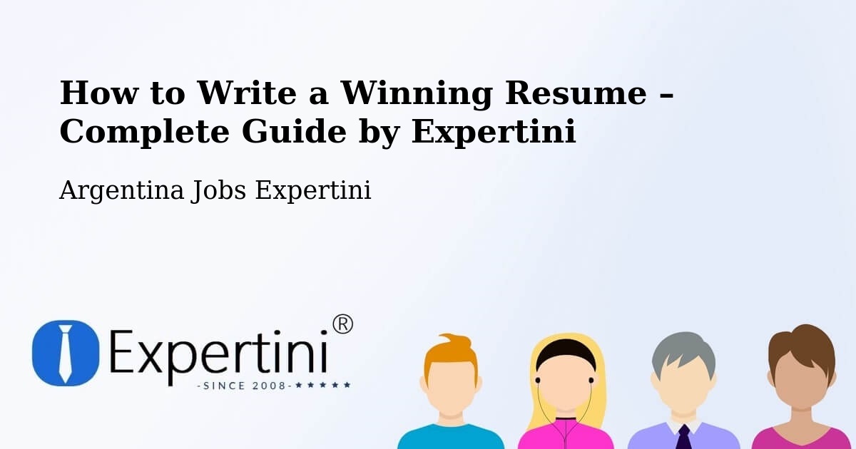 Resume Writing Guide for Job Seekers – Carcarañá - Carcarañá, Argentina Jobs Expertini
